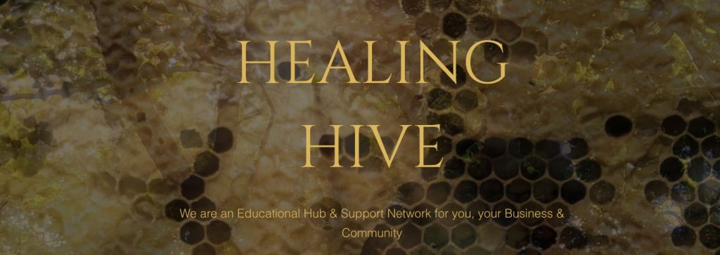 The Healing Hive Hub, Supporting communities around the world online and offline. Connect, creative and join us